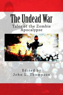 Undead War (Dead Guns Press)