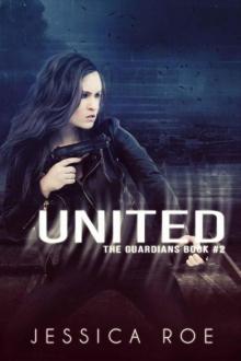 United (The Guardians Book 2)