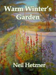 Warm Wuinter's Garden