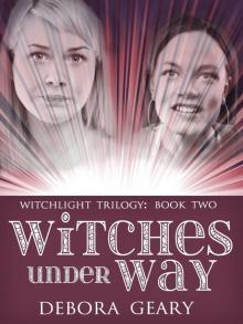 Witches Under Way (WitchLight Trilogy: Book 2)