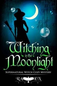 Witching in the Moonlight (Harper “Foxxy” Beck Series Book 11)