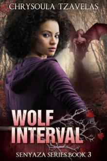 Wolf Interval (Senyaza Series Book 3)