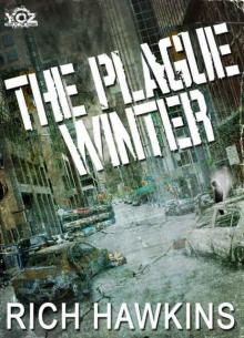 Year of the Zombie (Book 2): The Plague Winter