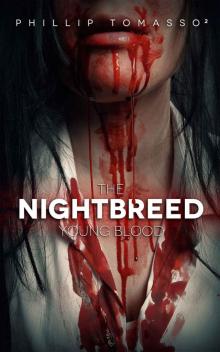 Young Blood: The Nightbreed Saga: Book 1