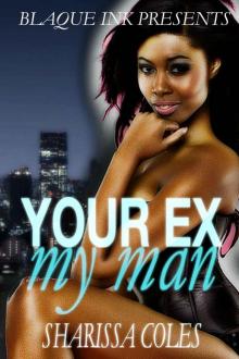 Your Ex My Man