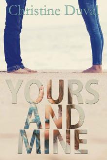 Yours and Mine (Freshman Forty Book 2)