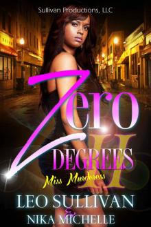 Zero Degrees Part 2