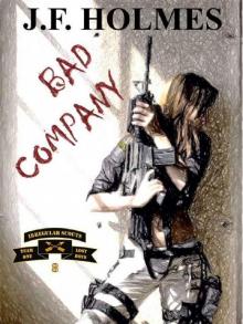 Zombie Killers (Book 8): Bad Company