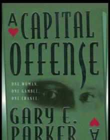 A Capital Offense