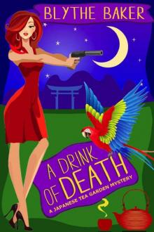 A Drink of Death (Japanese Tea Garden Mysteries Book 2)