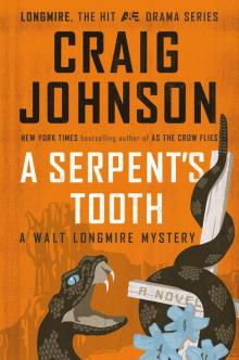 A Serpent's Tooth: A Walt Longmire Mystery