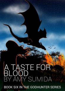 A Taste for Blood (The Godhunter, Book 6)