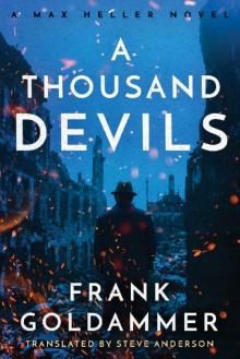 A Thousand Devils (Max Heller, Dresden Detective Book 2)