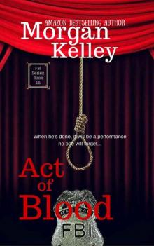 Act of Blood (An FBI/Romance Thriller ~ Book 16)