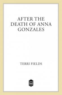 After the Death of Anna Gonzales (9781466859524)