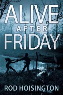 Alive After Friday (Sandy Reid Mystery Series)