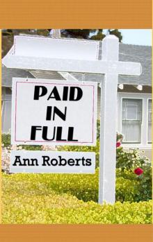 Ann Roberts - Paid in Full