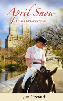 April Snow (Dana McGarry Series Book 2)