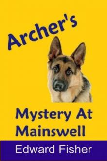 Archer's Mystery At Mainswell