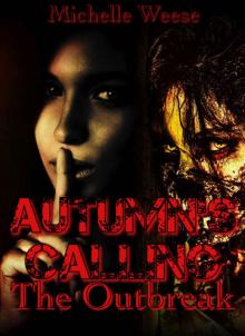 Autumn's Calling (Book 1): The Outbreak