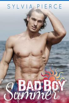 Bad Boy Summer (Bad Boys on Holiday Book 5)