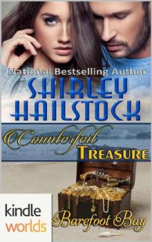 Barefoot Bay: Counterfeit Treasure (Kindle Worlds Novella)