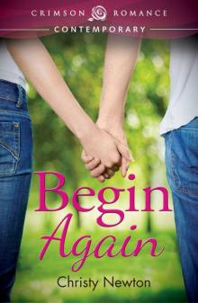 Begin Again (Crimson Romance)