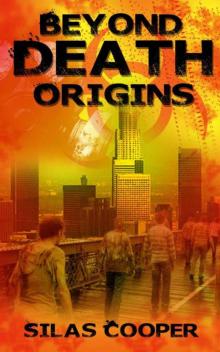 Beyond Death (Book 1): Origins