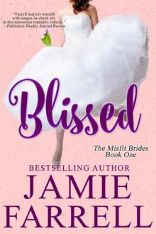 Blissed (Misfit Brides #1)