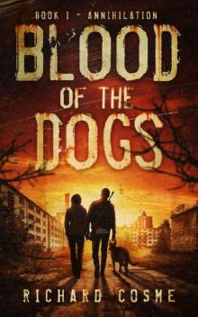 Blood of the Dogs_Book I_Annihilation