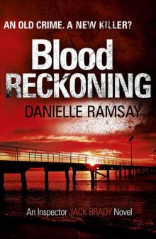 Blood Reckoning: DI Jack Brady 4