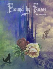 Bound by Roses (The Bound Series Book 1)