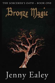 Bronze Magic (Book 1)