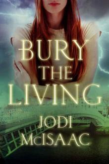 Bury the Living (Revolutionary #1)