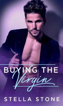 Buying the Virgin (Alpha Billionaires Book 3)