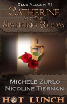 Catherine and The Spanking Room