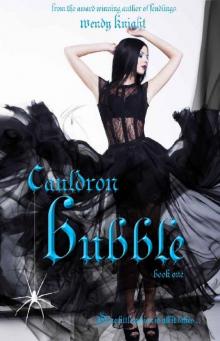 Cauldron Bubble (Toil & Trouble Book 1)