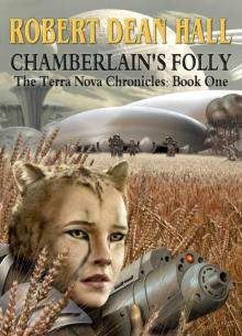 Chamberlain's Folly (The Terra Nova Chronicles)