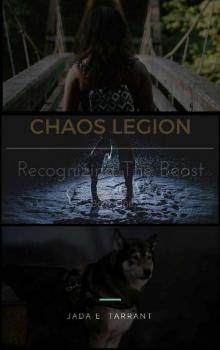 Chaos Legion : Recognizing The Beast