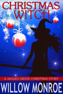 Christmas Witch: A Jagged Grove Short Story