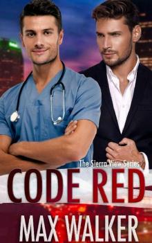 Code Red (The Sierra View Series Book 2)