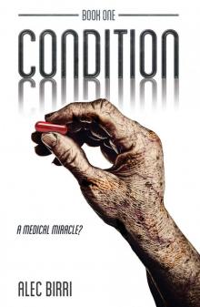 CONDITION – Book One: A Medical Miracle