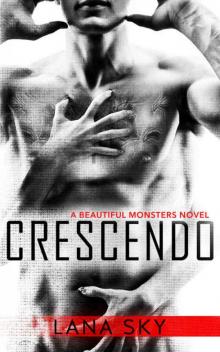 Crescendo (Beautiful Monsters Book 1)