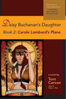 Daisy Buchanan's Daughter Book 2: Carole Lombard's Plane