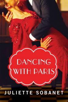 Dancing with Paris (A Paris Time Travel Romance)