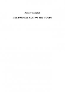 Darkest Part of the Woods