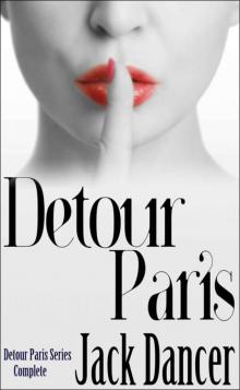 Detour Paris: Complete Series (Detour Paris Series Book 4)