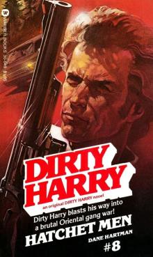 Dirty Harry 08 - Hatchet Men