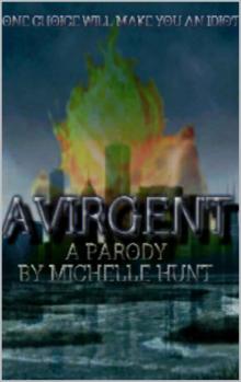 Divergent Parody: Avirgent