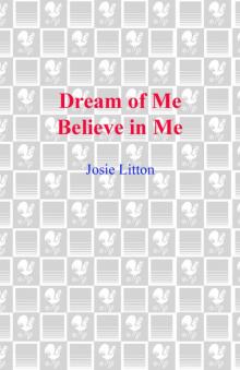 Dream of Me/Believe in Me